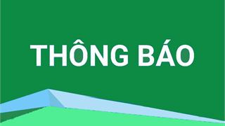 Thông báo tuyển chọn tổ chức chủ trì thực hiện nhiệm vụ KHCN của Tập đoàn Công nghiệp-Năng lượng Quốc gia Việt Nam